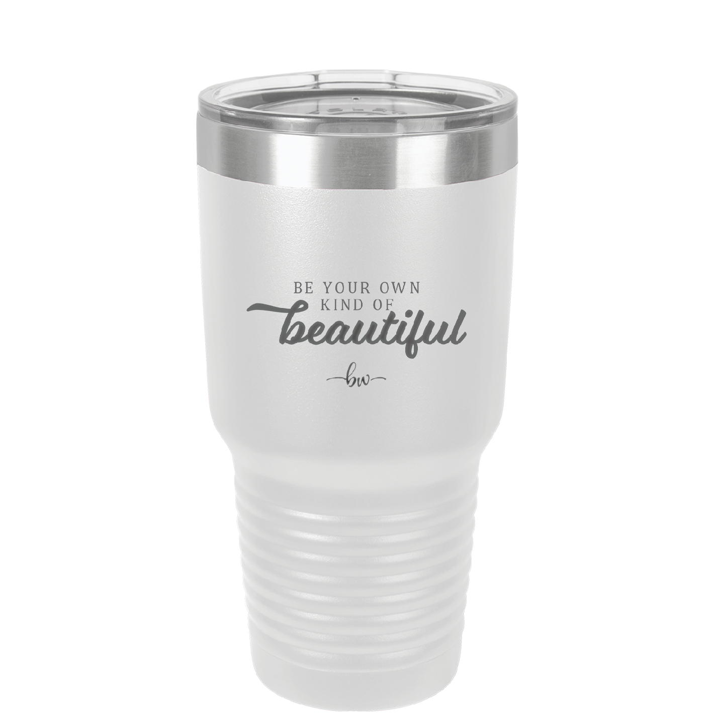 Be Your Own Kind of Beautiful - Laser Engraved Stainless Steel Drinkware - 2221 -