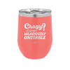 Crazy I Prefer Hilariously Unstable - Laser Engraved Stainless Steel Drinkware - 2224 -