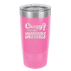 Crazy I Prefer Hilariously Unstable - Laser Engraved Stainless Steel Drinkware - 2224 -