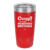 Crazy I Prefer Hilariously Unstable - Laser Engraved Stainless Steel Drinkware - 2224 -