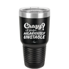 Crazy I Prefer Hilariously Unstable - Laser Engraved Stainless Steel Drinkware - 2224 -