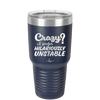 Crazy I Prefer Hilariously Unstable - Laser Engraved Stainless Steel Drinkware - 2224 -