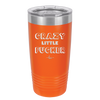 Crazy Little Fucker - Laser Engraved Stainless Steel Drinkware - 2225 -