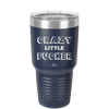 Crazy Little Fucker - Laser Engraved Stainless Steel Drinkware - 2225 -