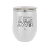 I Don't Have Ducks I Have Squirrels and they are Drunk - Laser Engraved Stainless Steel Drinkware - 2230 -