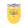 I Don't Have Ducks I Have Squirrels and they are Drunk - Laser Engraved Stainless Steel Drinkware - 2230 -
