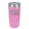 I Don't Have Ducks I Have Squirrels and they are Drunk - Laser Engraved Stainless Steel Drinkware - 2230 -