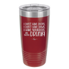 I Don't Have Ducks I Have Squirrels and they are Drunk - Laser Engraved Stainless Steel Drinkware - 2230 -