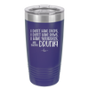 I Don't Have Ducks I Have Squirrels and they are Drunk - Laser Engraved Stainless Steel Drinkware - 2230 -