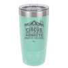 This is My Circus and I Love My Monkeys Most of the Time - Laser Engraved Stainless Steel Drinkware - 2231 -