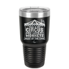 This is My Circus and I Love My Monkeys Most of the Time - Laser Engraved Stainless Steel Drinkware - 2231 -