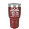 This is My Circus and I Love My Monkeys Most of the Time - Laser Engraved Stainless Steel Drinkware - 2231 -