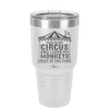 This is My Circus and I Love My Monkeys Most of the Time - Laser Engraved Stainless Steel Drinkware - 2231 -
