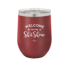 Welcome to the Shitshow - Laser Engraved Stainless Steel Drinkware - 2232 -