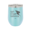 Shit Storm Survivor - Laser Engraved Stainless Steel Drinkware - 2233 -
