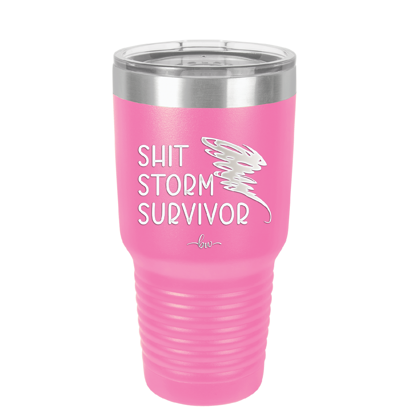 Shit Storm Survivor - Laser Engraved Stainless Steel Drinkware - 2233 -
