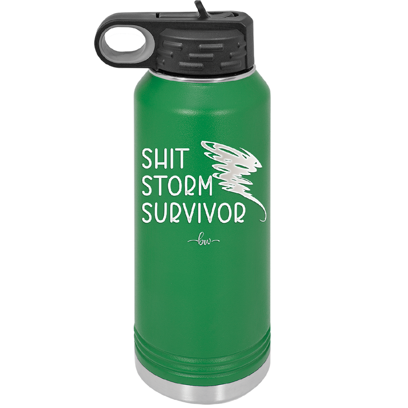 Shit Storm Survivor - Laser Engraved Stainless Steel Drinkware - 2233 -