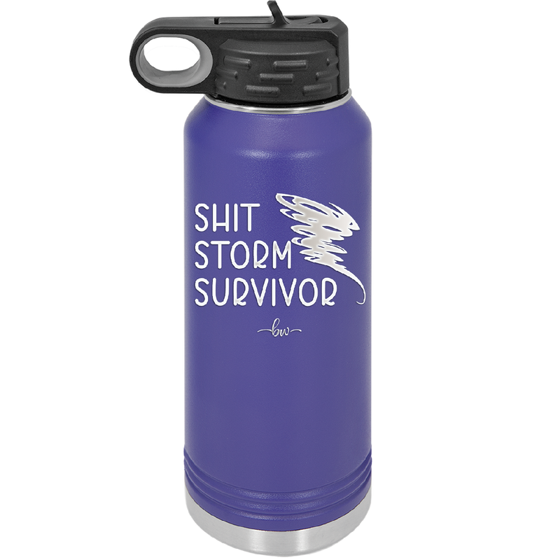 Shit Storm Survivor - Laser Engraved Stainless Steel Drinkware - 2233 -