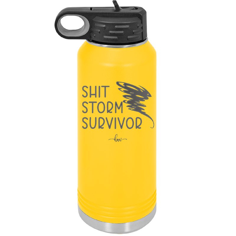 Shit Storm Survivor - Laser Engraved Stainless Steel Drinkware - 2233 -