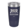 20 oz 2022 utter bullshitt and nonsense would not recommend - navy
