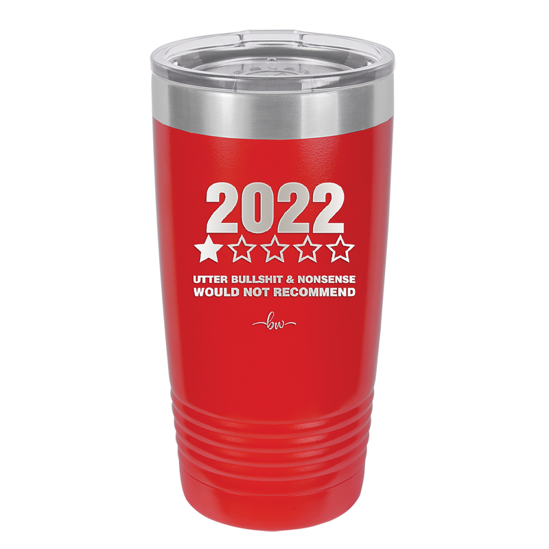 20 oz 2022 utter bullshitt and nonsense would not recommend - red