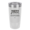 20 oz 2022 utter bullshitt and nonsense would not recommend - white