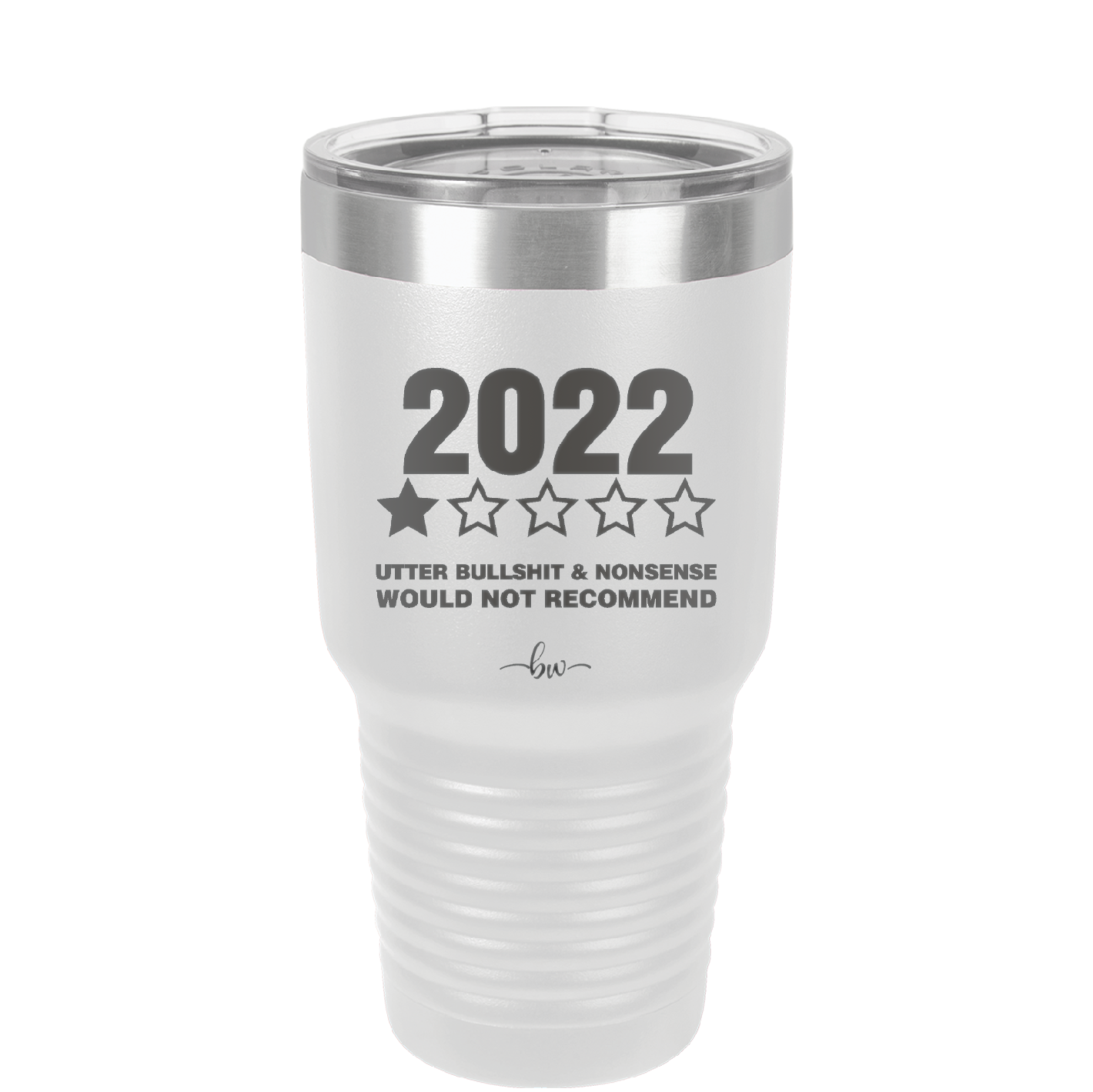30 oz 2022 utter bullshitt and nonsense would not recommend- white