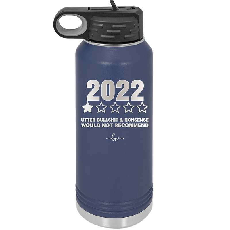 32 oz water bottle 2022 utter bullshitt and nonsense would not recommend- navy