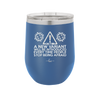 Caution a New Variant Will Be Introduced Every Time People Stop Being Afraid - Laser Engraved Stainless Steel Drinkware - 2235 -