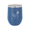 Blow Me Dandelion - Laser Engraved Stainless Steel Drinkware - 2238 -