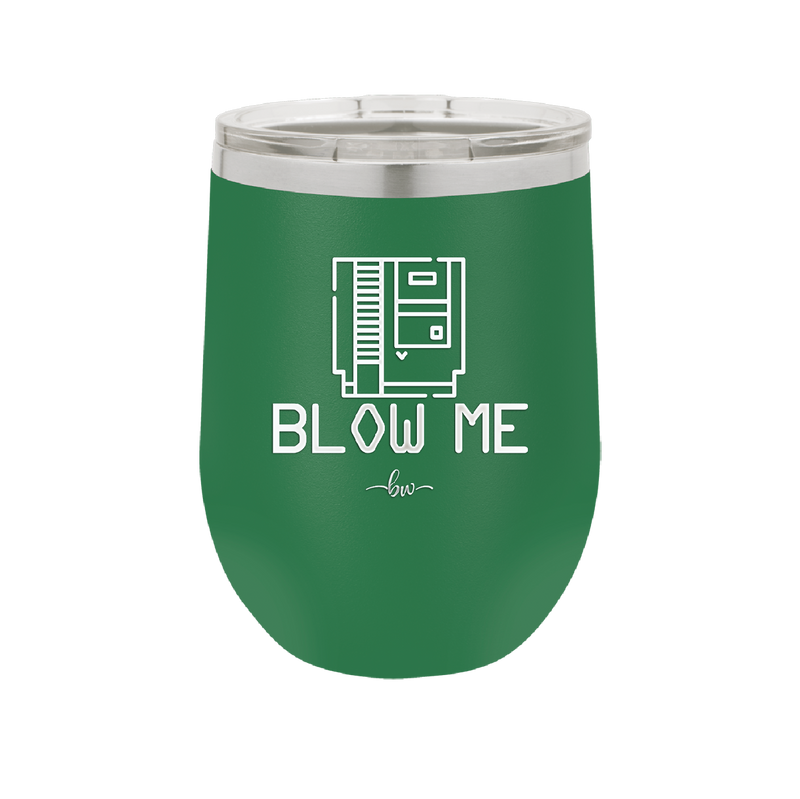 Blow Me Game Cartridge - Laser Engraved Stainless Steel Drinkware - 2239 -