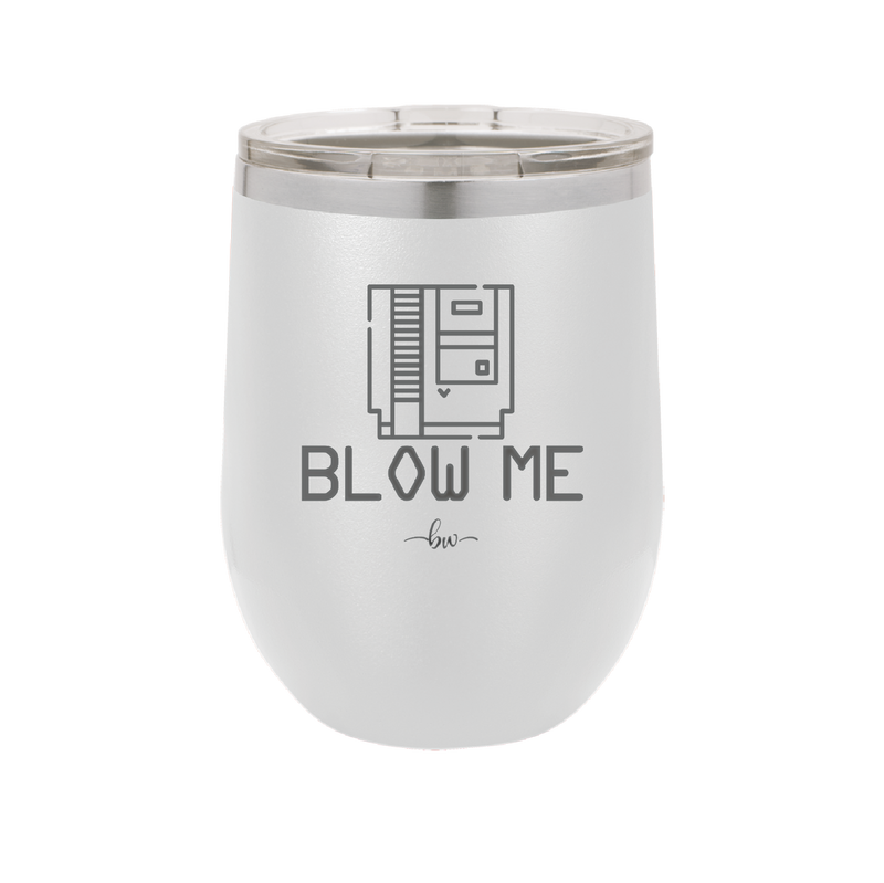 Blow Me Game Cartridge - Laser Engraved Stainless Steel Drinkware - 2239 -