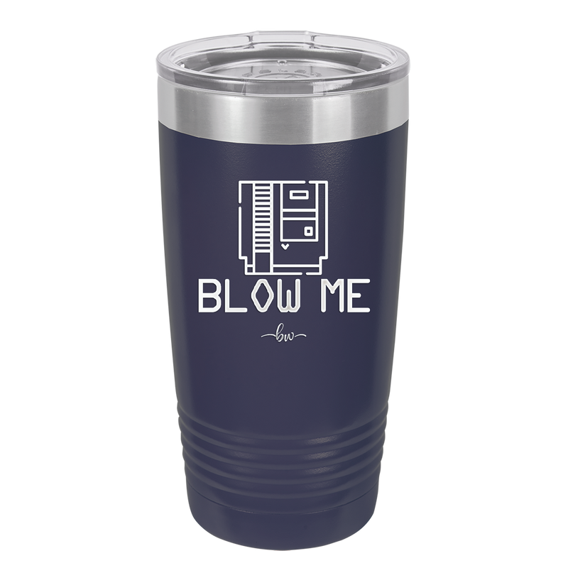 Blow Me Game Cartridge - Laser Engraved Stainless Steel Drinkware - 2239 -
