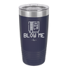 Blow Me Game Cartridge - Laser Engraved Stainless Steel Drinkware - 2239 -