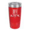 Blow Me Game Cartridge - Laser Engraved Stainless Steel Drinkware - 2239 -