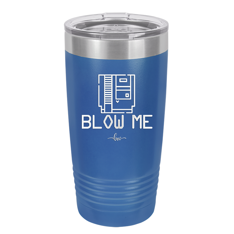 Blow Me Game Cartridge - Laser Engraved Stainless Steel Drinkware - 2239 -