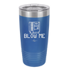Blow Me Game Cartridge - Laser Engraved Stainless Steel Drinkware - 2239 -