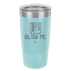 Blow Me Game Cartridge - Laser Engraved Stainless Steel Drinkware - 2239 -
