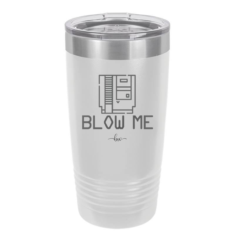 Blow Me Game Cartridge - Laser Engraved Stainless Steel Drinkware - 2239 -