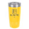 Blow Me Game Cartridge - Laser Engraved Stainless Steel Drinkware - 2239 -