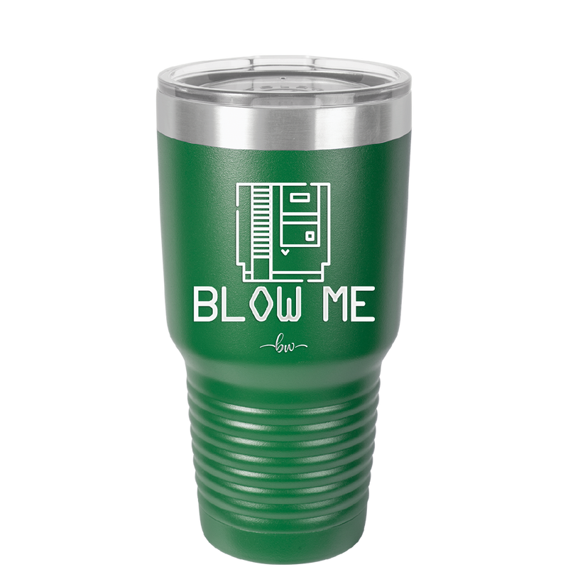 Blow Me Game Cartridge - Laser Engraved Stainless Steel Drinkware - 2239 -