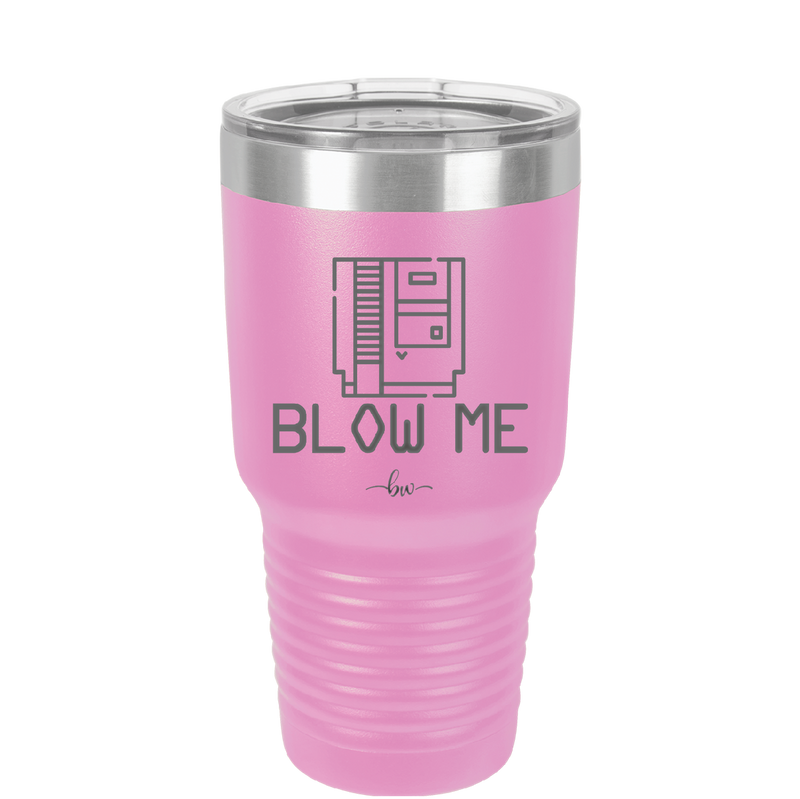 Blow Me Game Cartridge - Laser Engraved Stainless Steel Drinkware - 2239 -