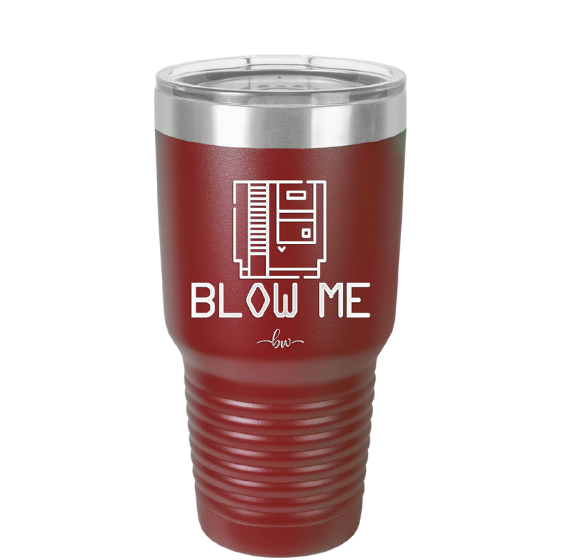 Blow Me Game Cartridge - Laser Engraved Stainless Steel Drinkware - 2239 -