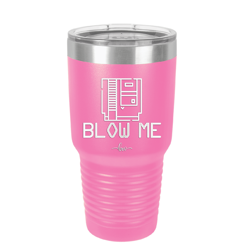 Blow Me Game Cartridge - Laser Engraved Stainless Steel Drinkware - 2239 -