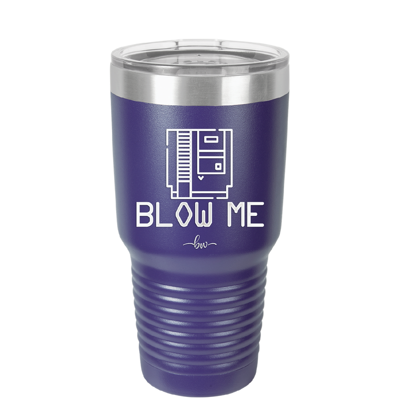 Blow Me Game Cartridge - Laser Engraved Stainless Steel Drinkware - 2239 -