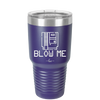 Blow Me Game Cartridge - Laser Engraved Stainless Steel Drinkware - 2239 -