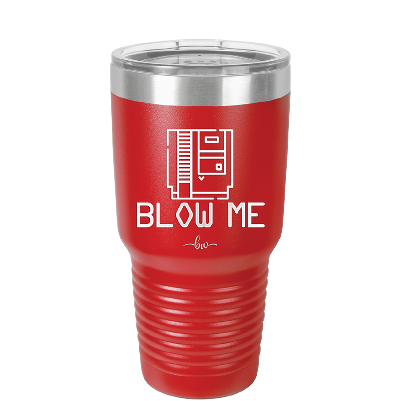Blow Me Game Cartridge - Laser Engraved Stainless Steel Drinkware - 2239 -