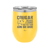 Cougar Because it Sounds Better Than Aging Bar Whore - Laser Engraved Stainless Steel Drinkware - 2240 -