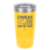 Cougar Because it Sounds Better Than Aging Bar Whore - Laser Engraved Stainless Steel Drinkware - 2240 -