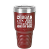 Cougar Because it Sounds Better Than Aging Bar Whore - Laser Engraved Stainless Steel Drinkware - 2240 -